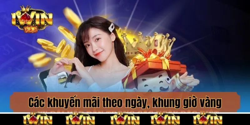 Các khuyến mãi theo ngày, khung giờ vàng